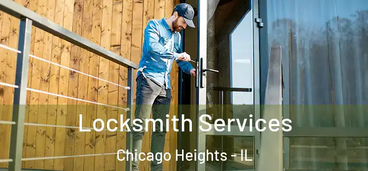 Locksmith Services Chicago Heights - IL